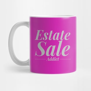 Estate Sale Addict Mug